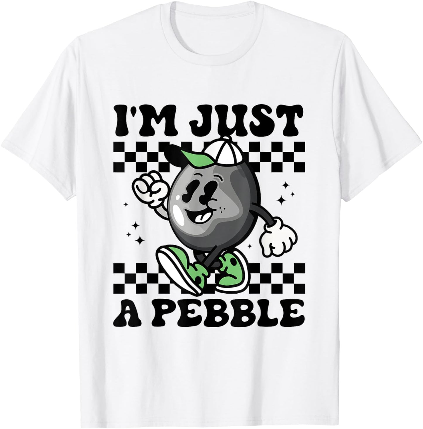I'm Just a Pebble Funny for Boys & Girls T-Shirt - T-Shirt | White