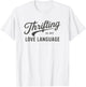 Thrifting is My Love Language Thrifting T-Shirt - T-Shirt | White