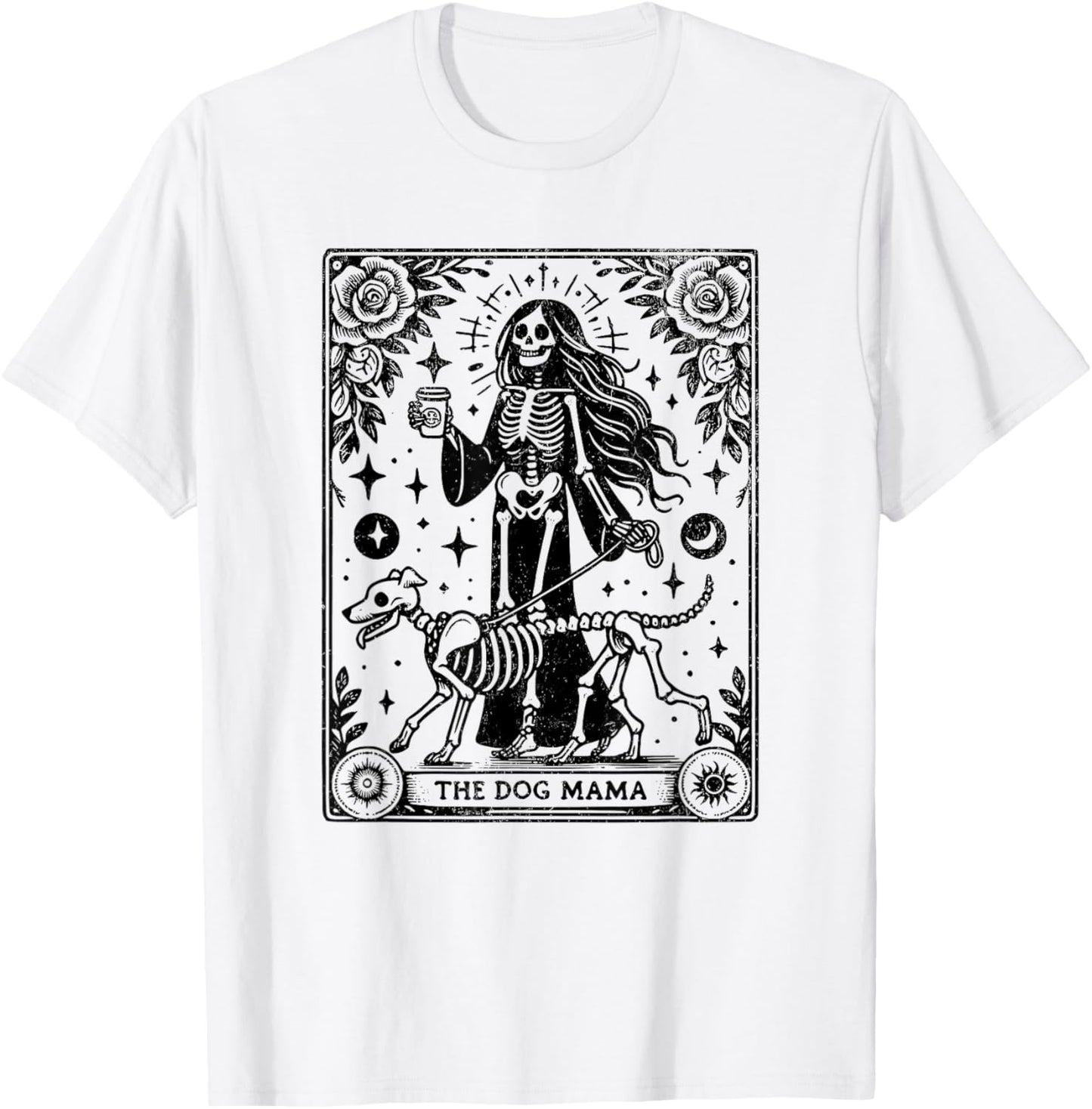 The Dog Mama Tarot Card Funny Skeleton Dog Mom Mother's Day Women T-Shirt - T-Shirt | White