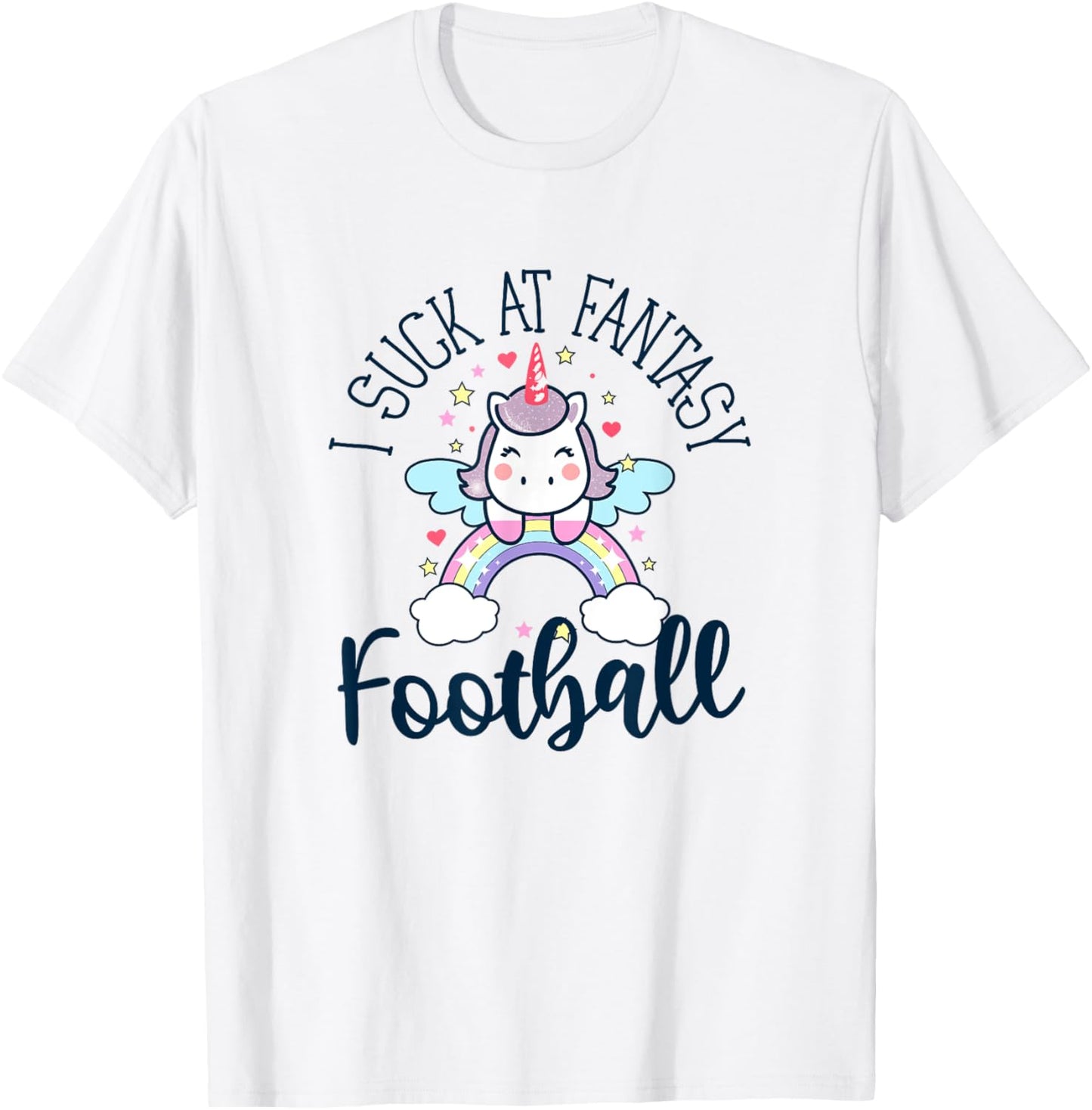 I suck at fantasy football funny unicorn fantasy league T-Shirt - T-Shirt | White