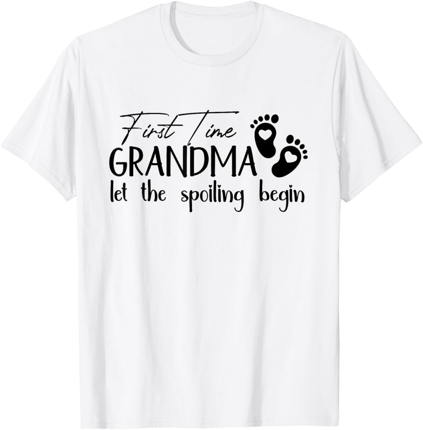 First Time Grandma Let The Spoiling Begin Mother's Day 2026 T-Shirt - T-Shirt | White