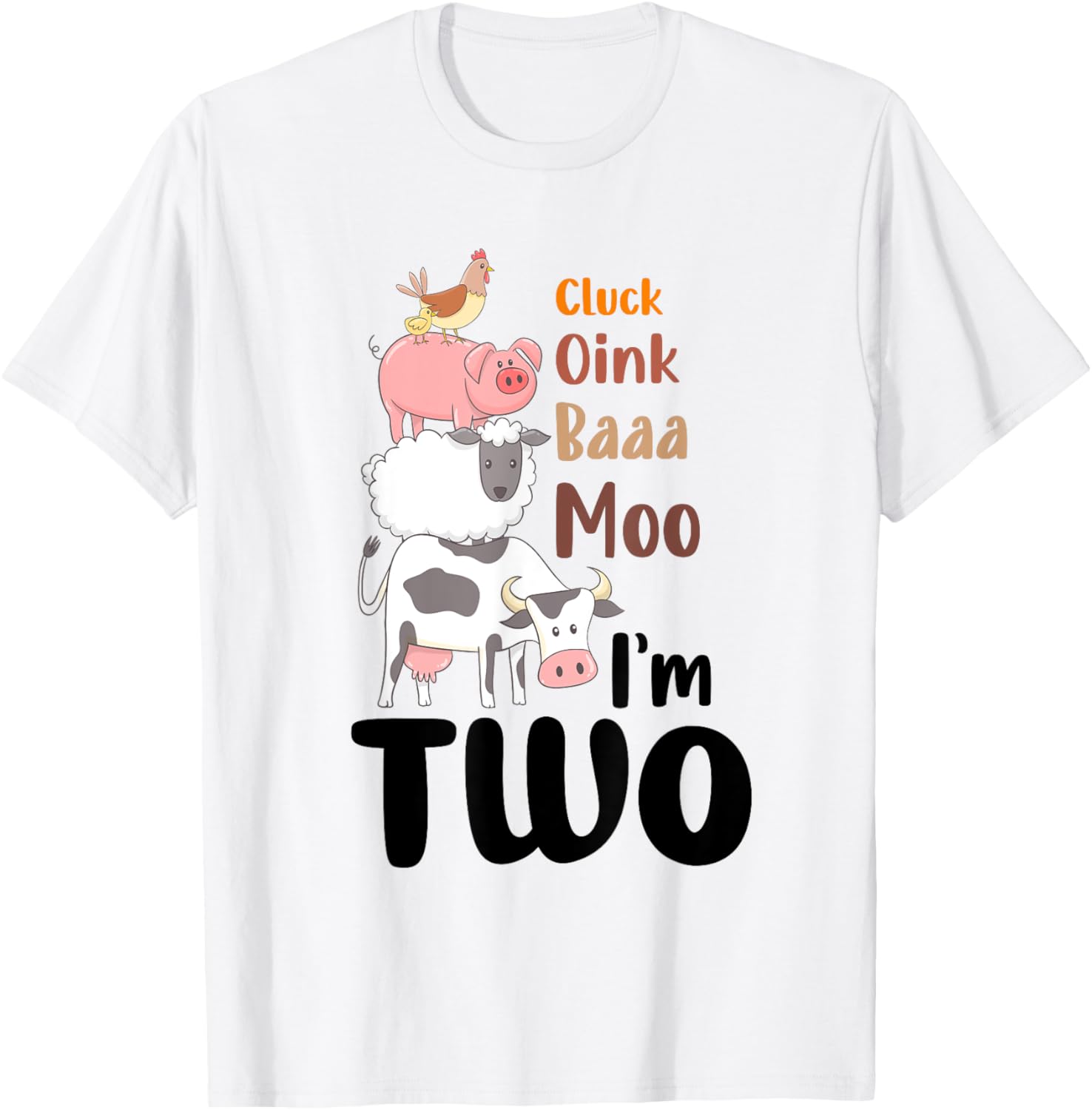 Oink Baa Moo Im 2 Birthday Two Year Old Farm Theme 2nd Bday T-Shirt - T-Shirt | White