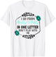I Go From Pretty To Petty In One Letter Don't Play With Me T-Shirt - T-Shirt | White