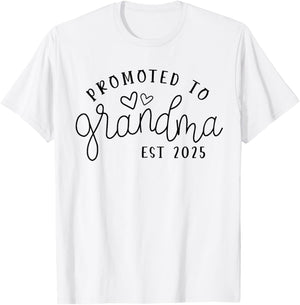 Promoted to Grandma Est 2025 New Grandma Mothers Day T-Shirt - T-Shirt | White