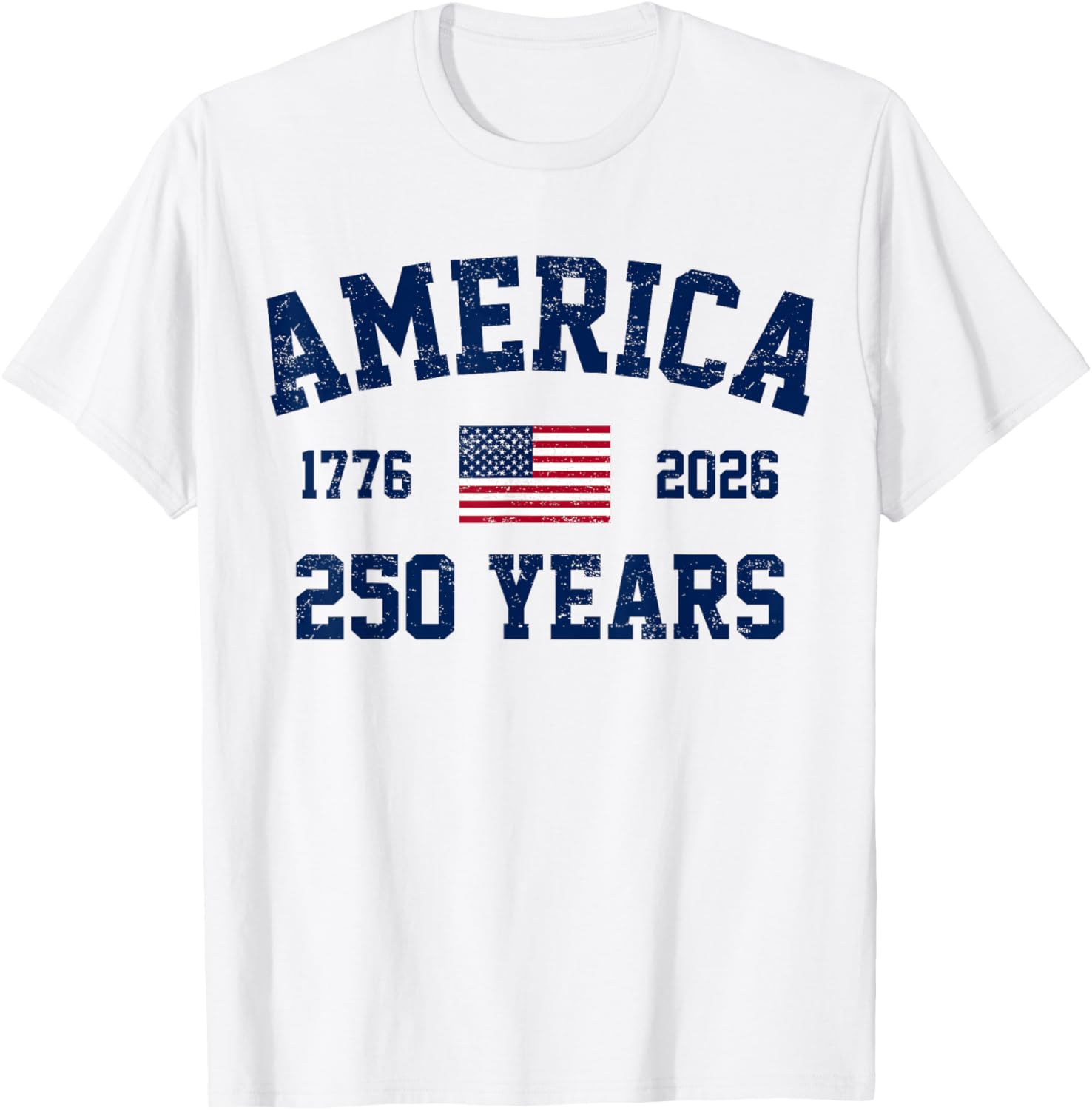Patriotic 250 Years 1776 2026 4th July 250th Anniversary USA T-Shirt - T-Shirt | White