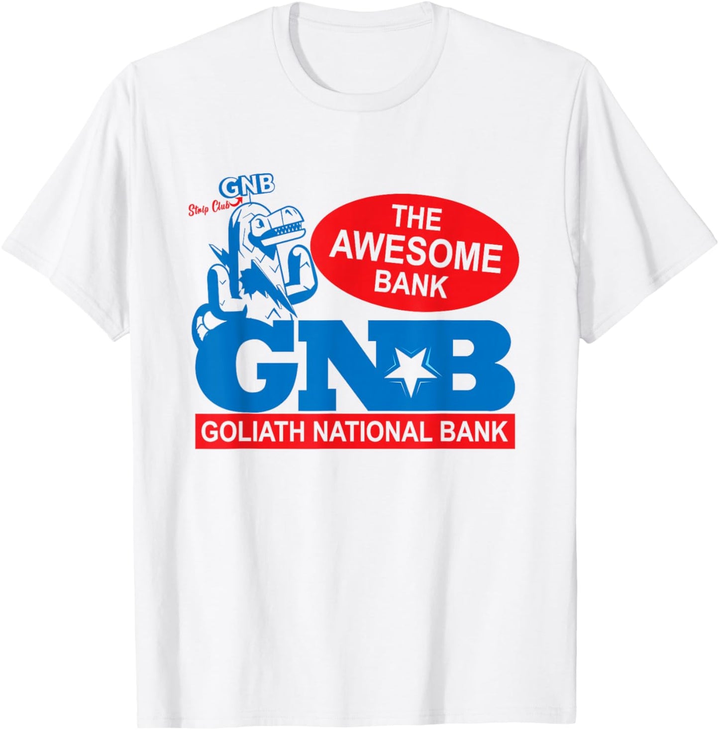 GNB The Awesome Goliath National Bank T-Shirt - T-Shirt | White