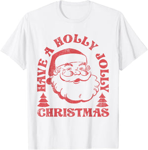 Have A Holly Xmas Jolly Santa Claus Christmas Pajama Family T-Shirt - T-Shirt | White