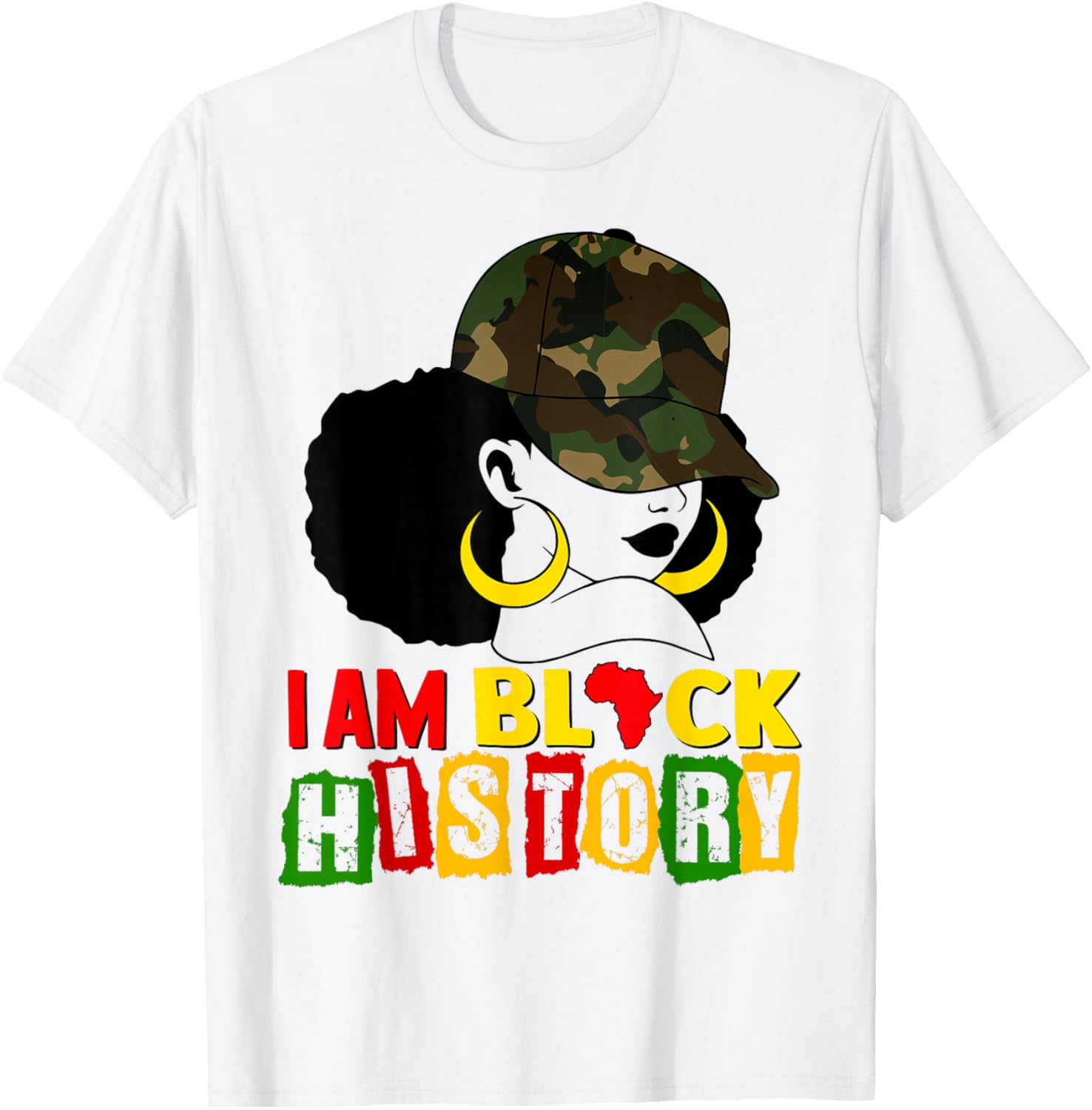 I am Black History Black Woman Camo Melanin Black History T-Shirt - T-Shirt | White