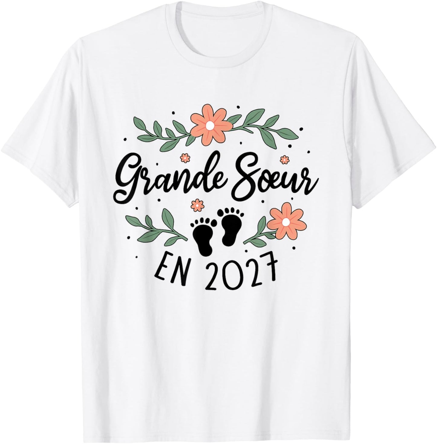 Future Grande Sœur 2027 Annonce Bébé Tu Vas Être Grande Sœur T-Shirt - T-Shirt | White