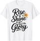 Rise & Shine & Give God The Glory Bow Christian Girl Toddler T-Shirt - T-Shirt | White