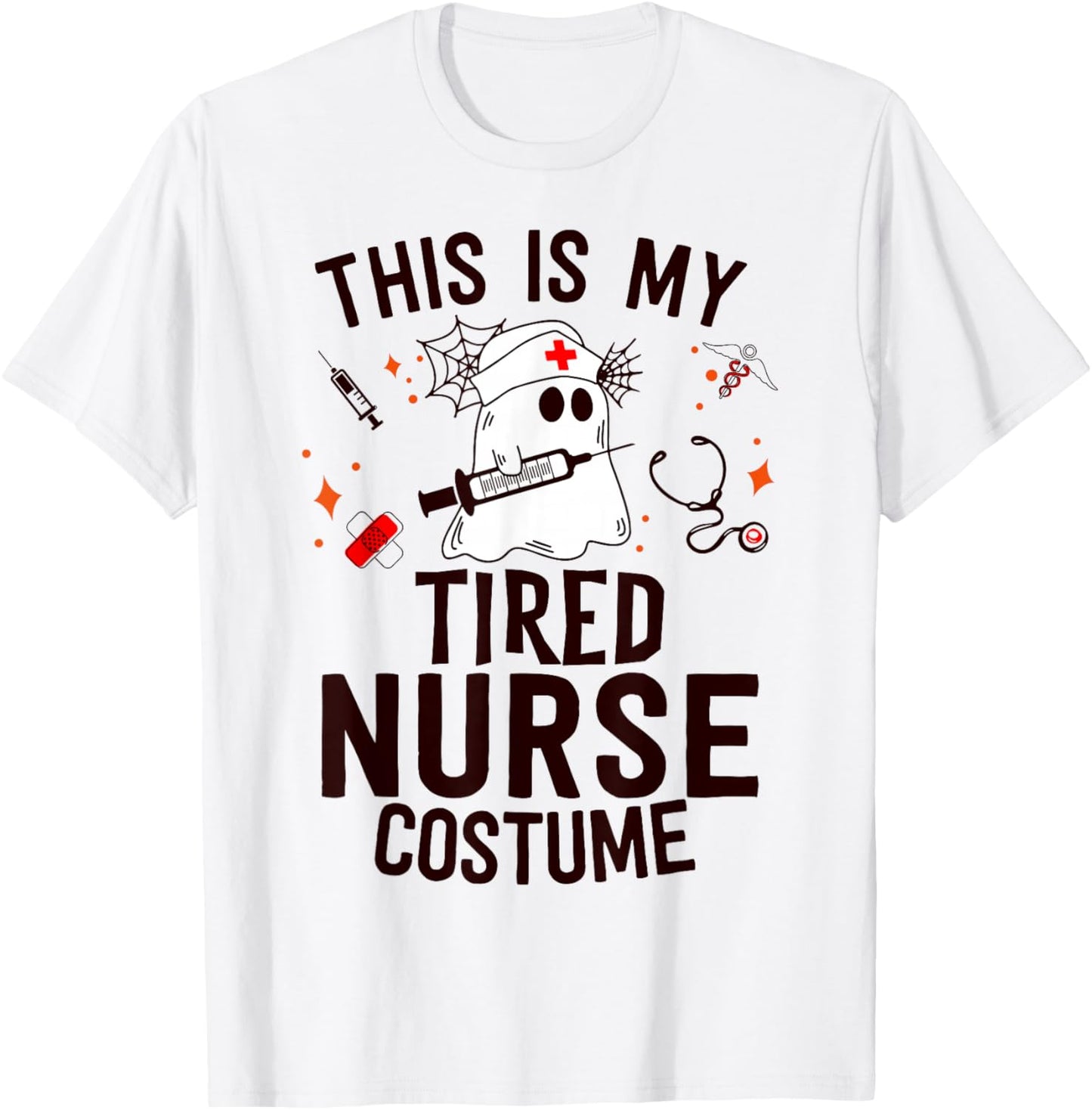 This Is Tired Nurse Costume Nursing Funny Ghost Halloween T-Shirt - T-Shirt | White