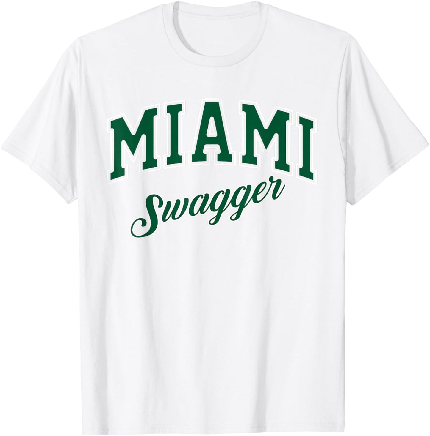 Miami Swagger Streetwear Edgy Bold Brash Miami Look T-Shirt - T-Shirt | White