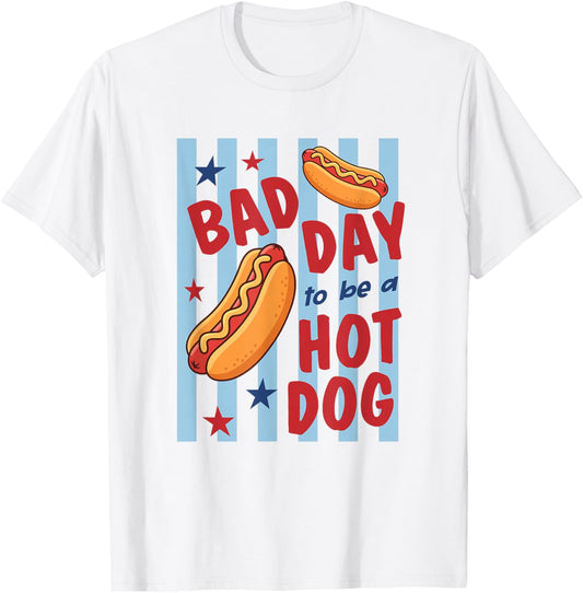 Bad Day to Be A Hot Dog Funny BBQ Grilling 4th of July T-Shirt - T-Shirt | White