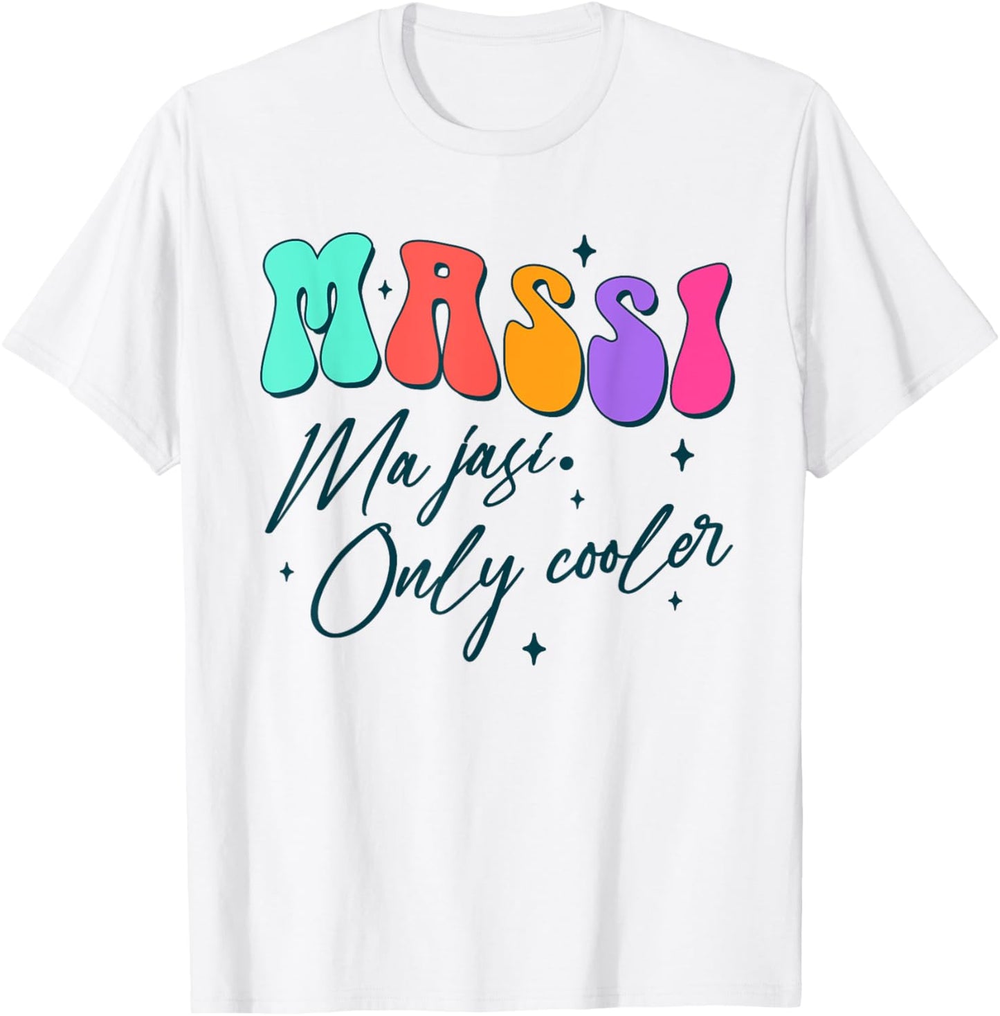 Indian Auntie Aunt Punjabi Desi Massi Ma Jasi Only Cooler T-Shirt - T-Shirt | White