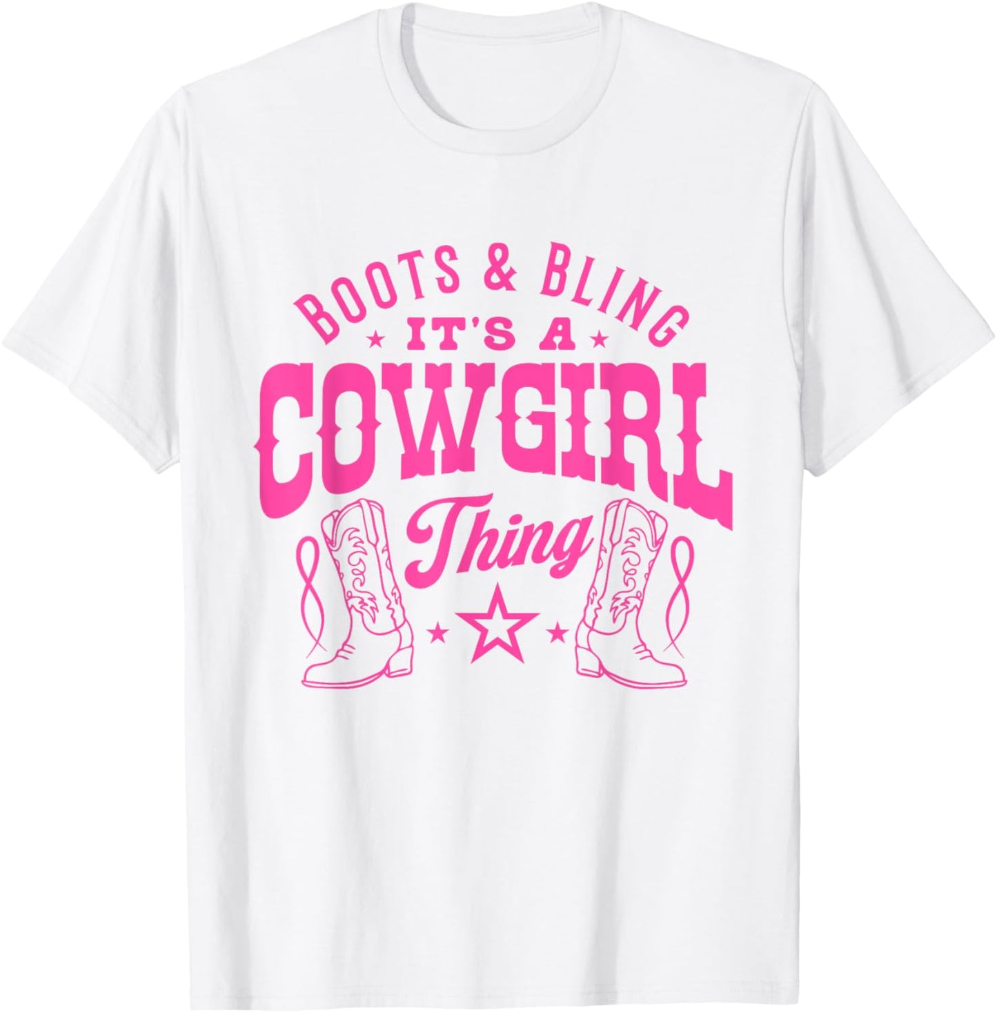 Boots and Bling its a Cowgirl Thing Cute Rodeo Women Girl T-Shirt - T-Shirt | White