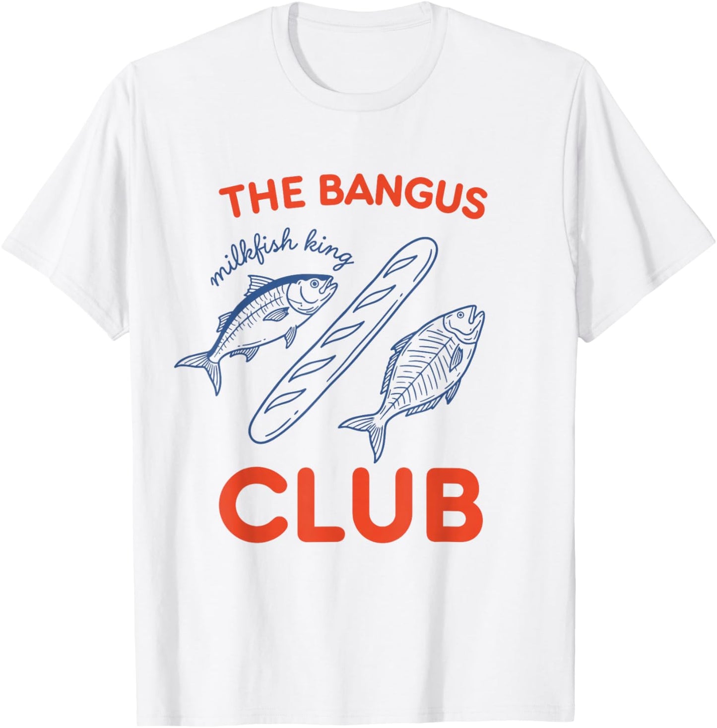 The Bangus Club Milkfish Filipino Pinoy T-Shirt - T-Shirt | White