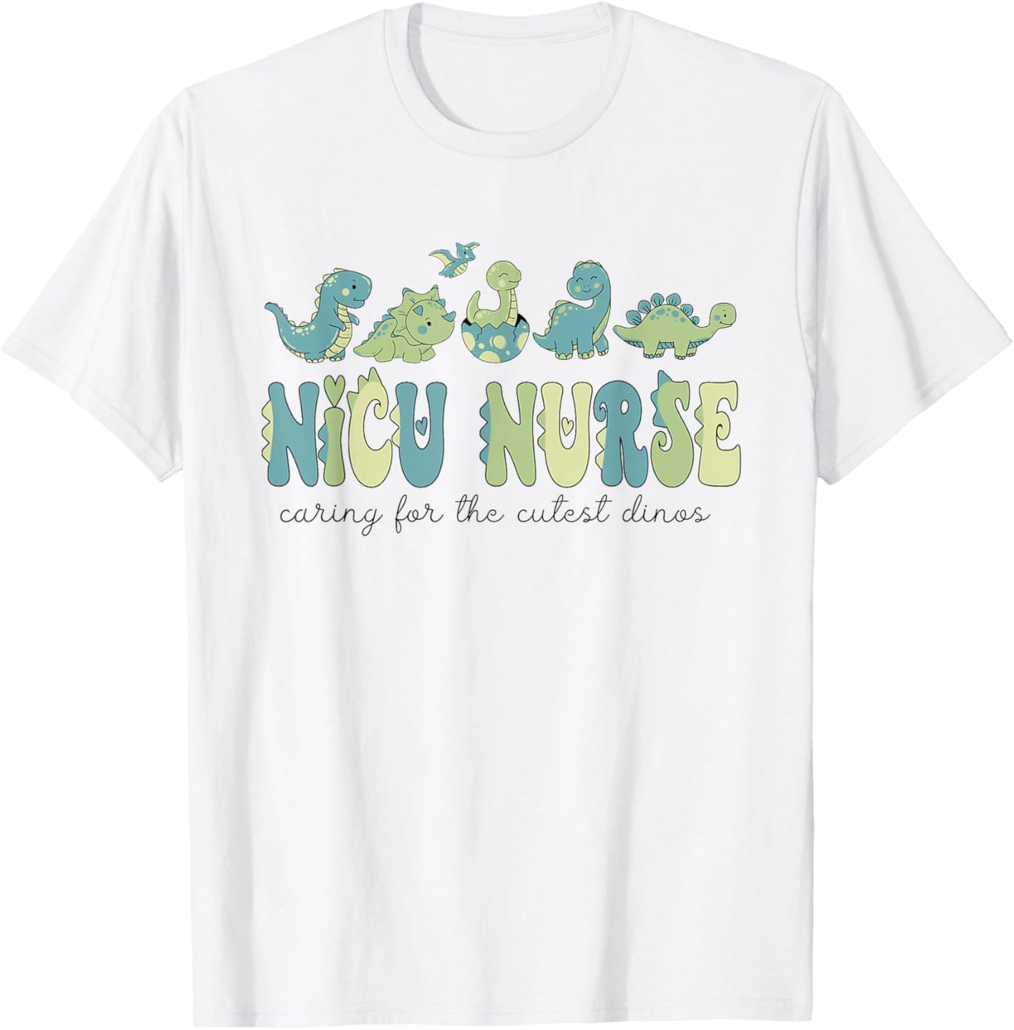 NICU Nurse Dinosaur Caring For The Cutest Dinos Neonatal ICU T-Shirt - T-Shirt | White
