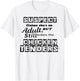 Suspect Claims She's An Adult But Still Orders The Chicken T-Shirt - T-Shirt | White