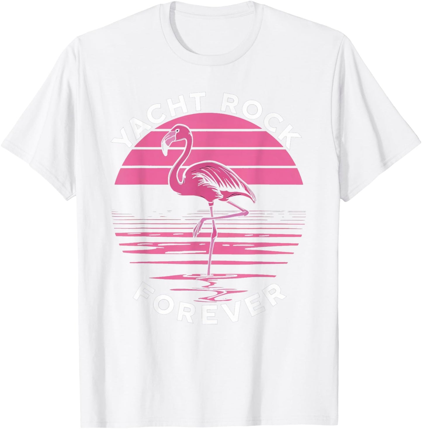 Yacht Rock Forever: Cool Flamingo Design for Yacht Fans T-Shirt - T-Shirt | White