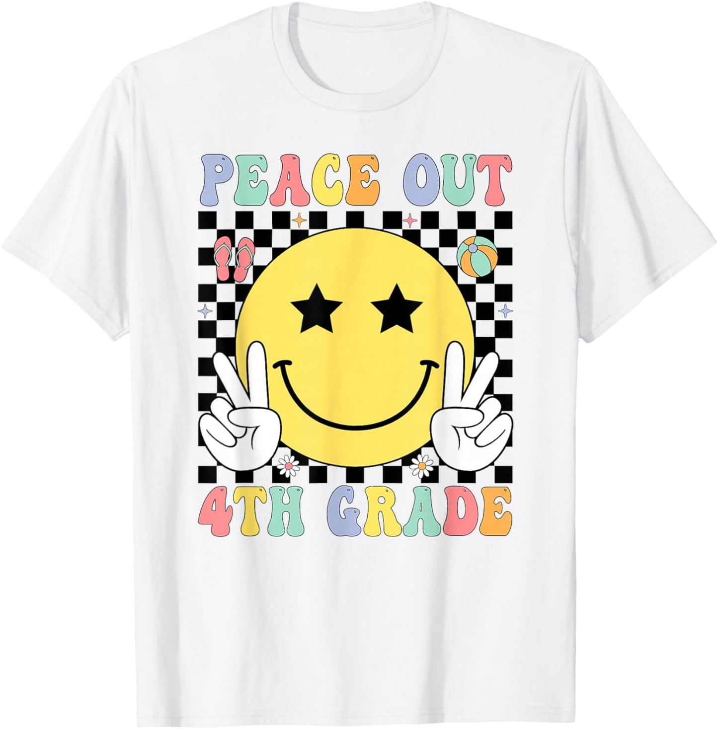 Peace Out 4th Grade Graduation Last Day School Fourth Grade T-Shirt - T-Shirt | White