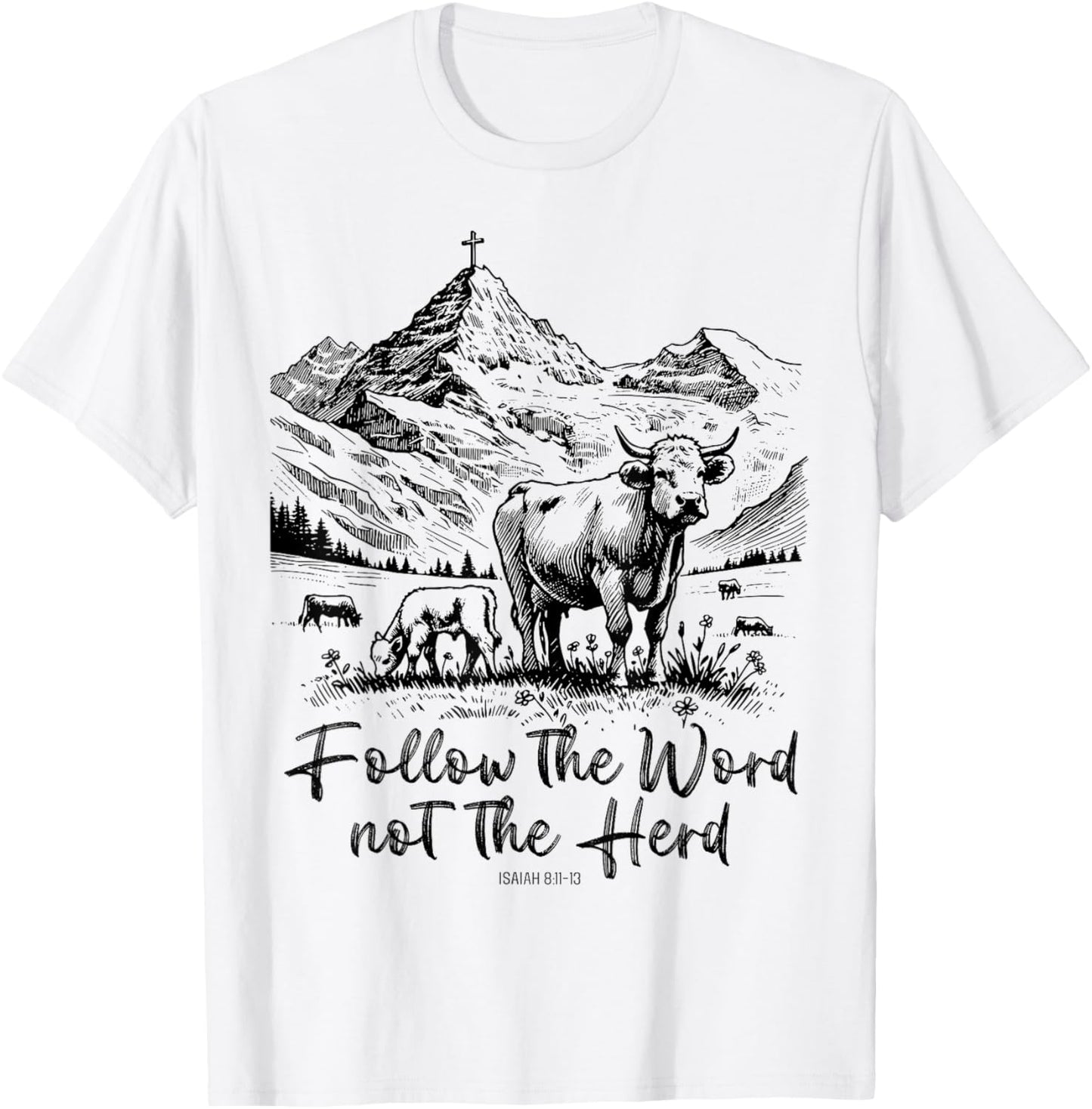 Follow The Word Not The Herd T-Shirt - T-Shirt | White