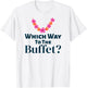 Tacky Tourist Which Way to The Buffet Halloween Costume T-Shirt - T-Shirt | White