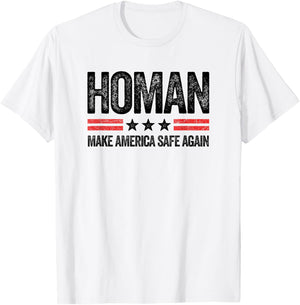 Make America Safe Again Tom Homan Funny US Patriotic Party T-Shirt - T-Shirt | White