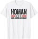 Make America Safe Again Tom Homan Funny US Patriotic Party T-Shirt - T-Shirt | White