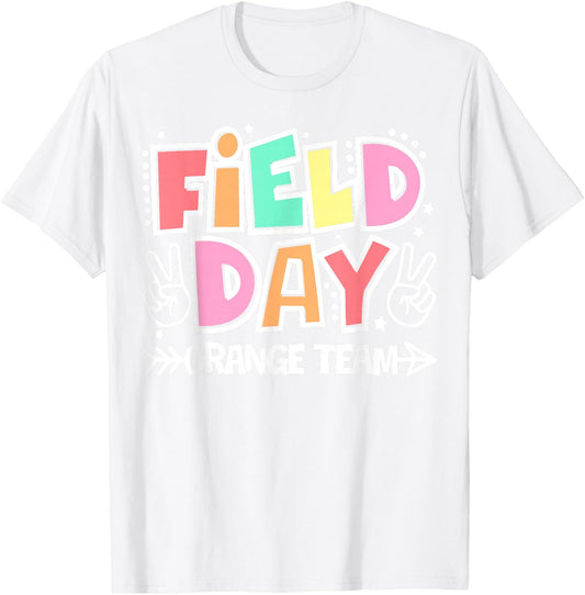 Field Day Orange Team Funny for Teacher Kids Field Day Games T-Shirt - T-Shirt | White
