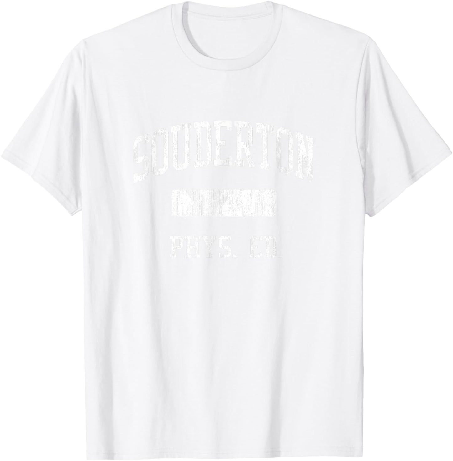 Souderton High School HS Souderton PA PHYS Ed T-Shirt - T-Shirt | White