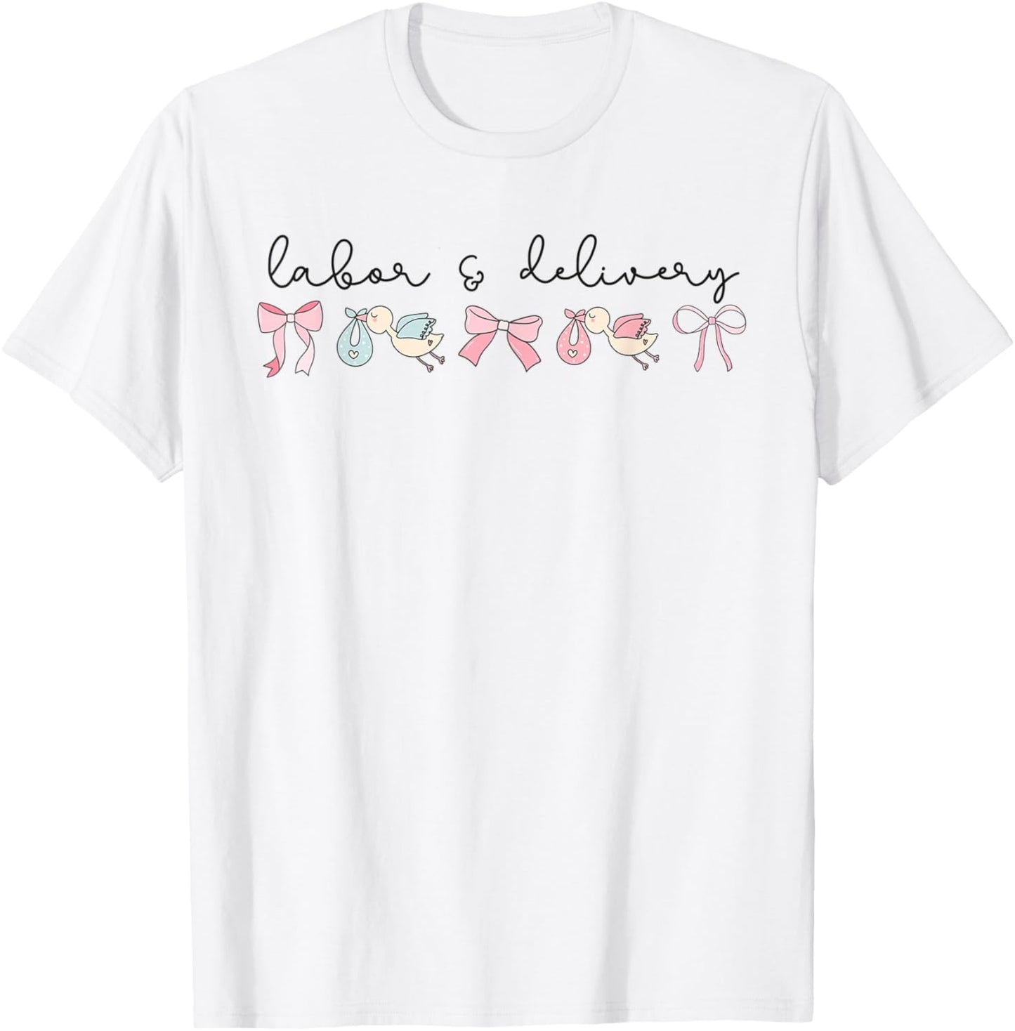 Coquette Labor and Delivery Nurse Grad Baby Ob RN Nursery T-Shirt - T-Shirt | White