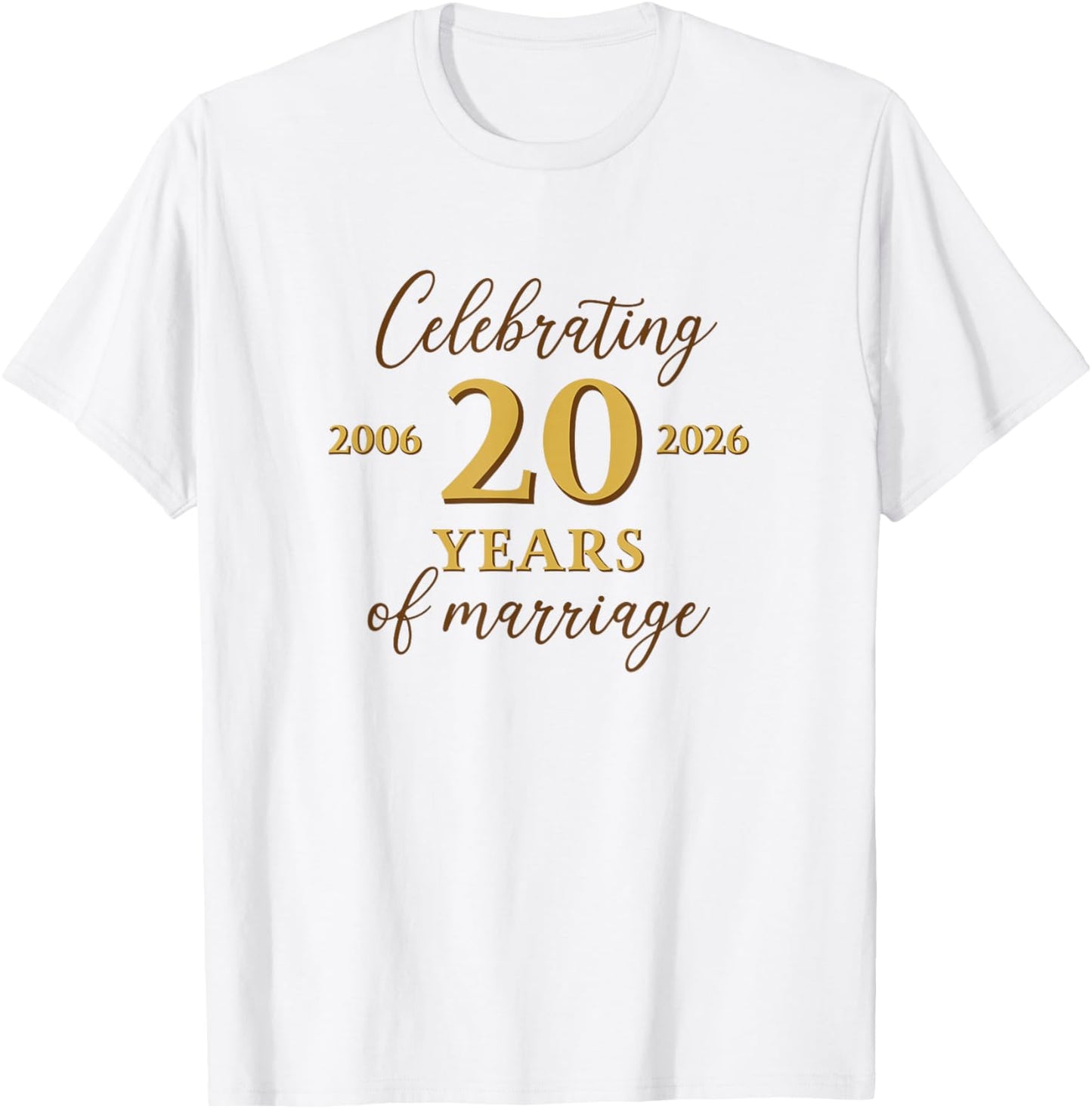 Funny 20 Years of Marriage 2006 20th Wedding Anniversary T-Shirt - T-Shirt | White
