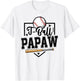 T-Ball Papaw Funny Ball Papaw T-Shirt - T-Shirt | White