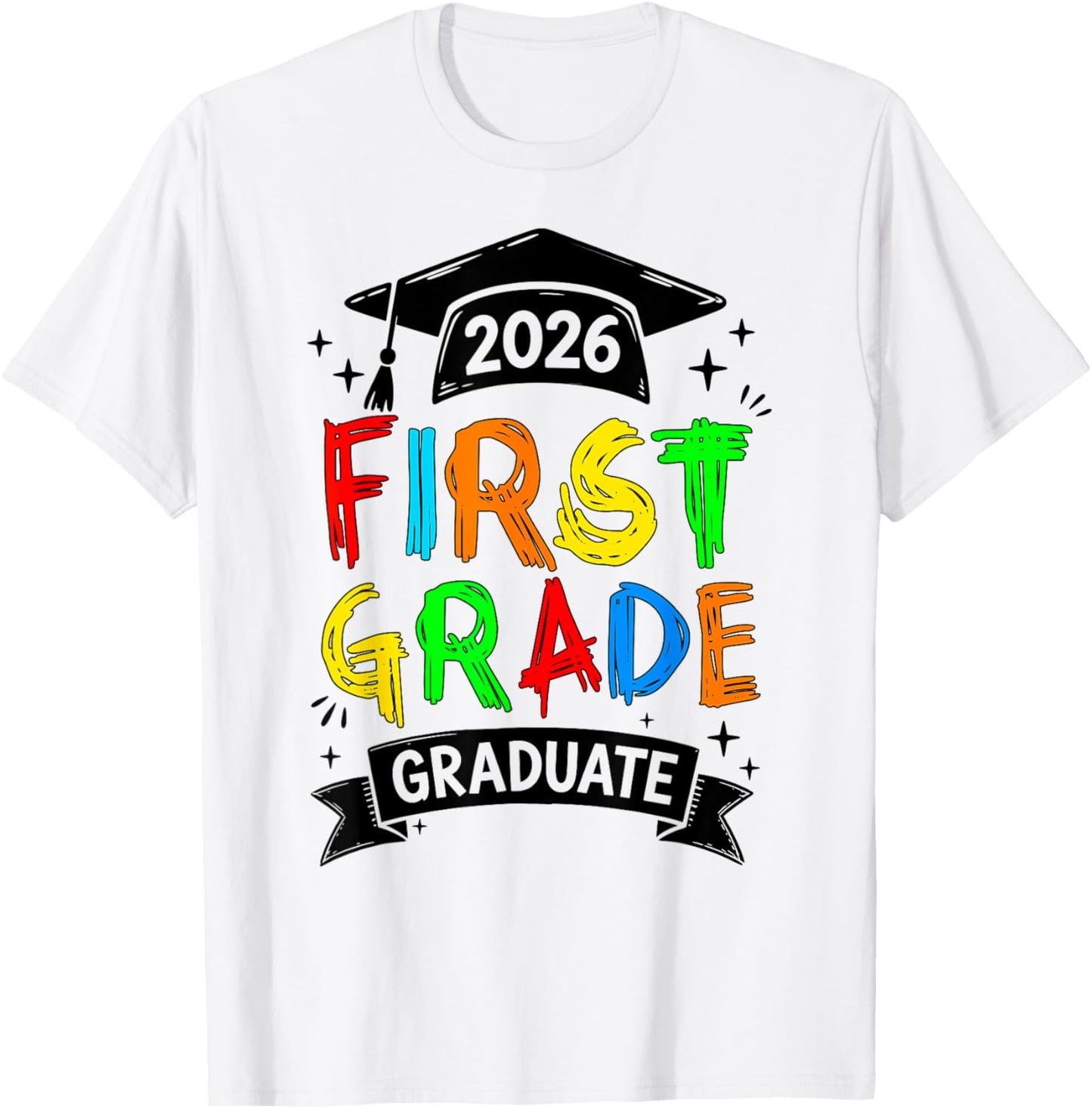 Cute 1st Grade Graduate 2026 Last Day of School Kid Boy Girl T-Shirt - T-Shirt | White