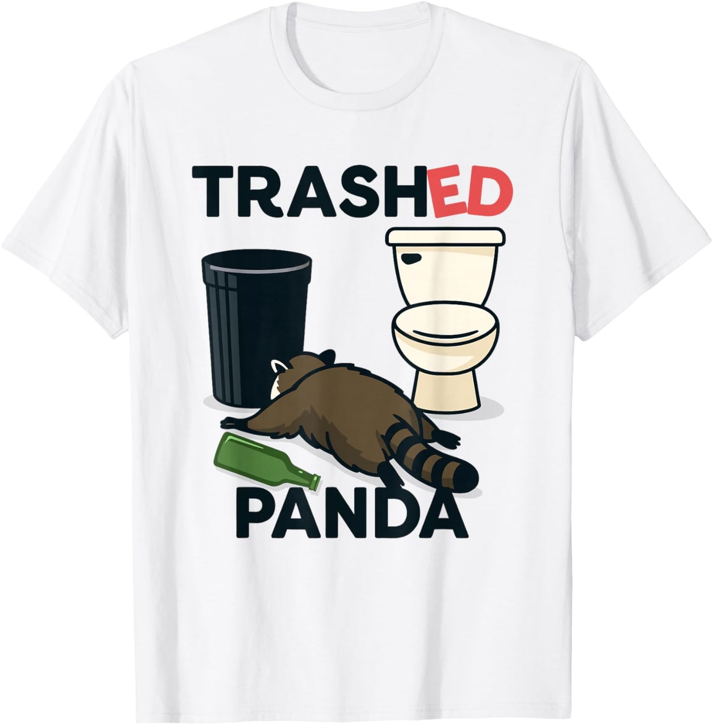 Trashed Panda Funny Drunk Racoon Meme T-Shirt - T-Shirt | White