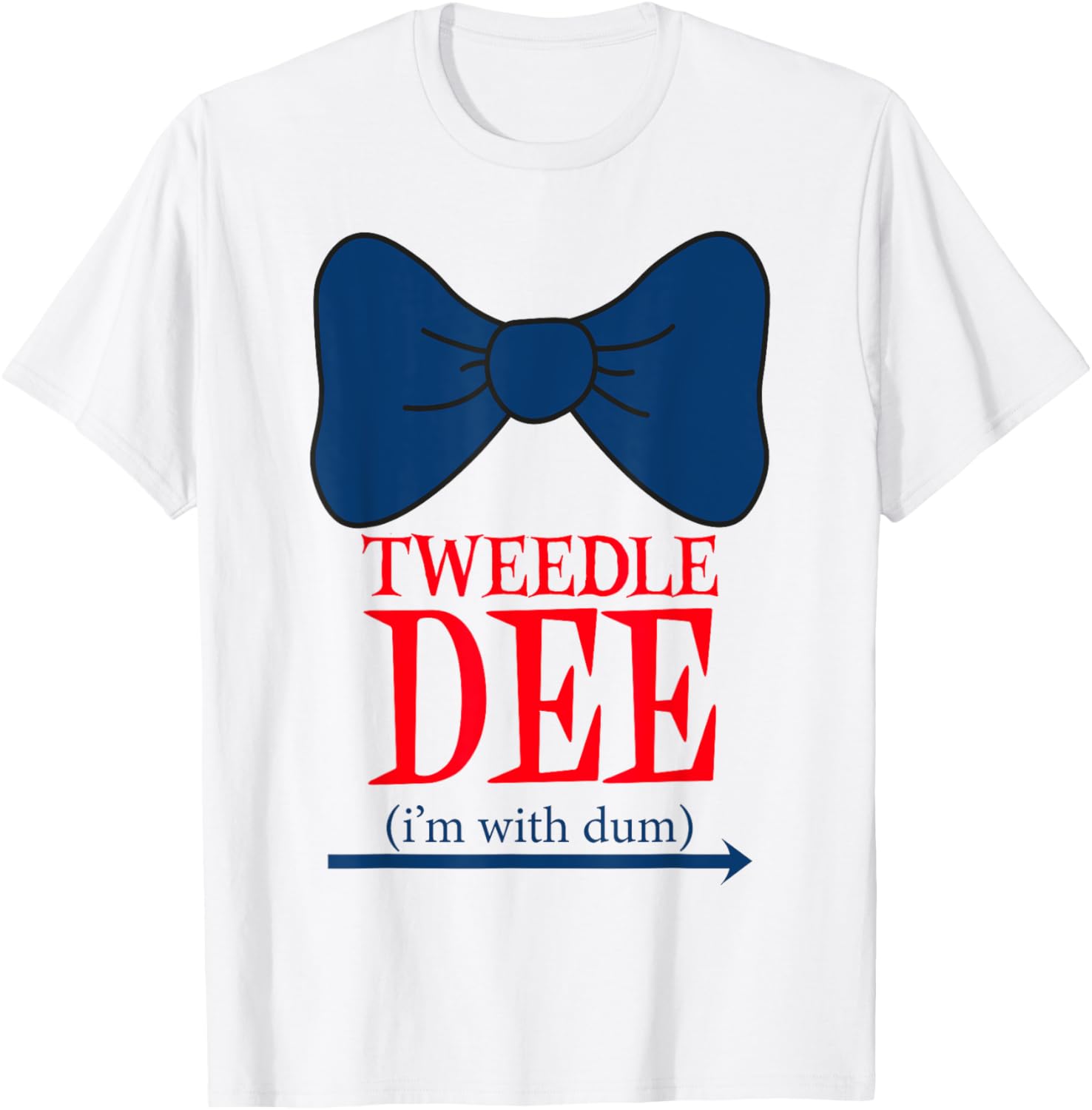 Tweedle Dee I'm With Dum - Lazy couple halloween costumes T-Shirt - T-Shirt | White