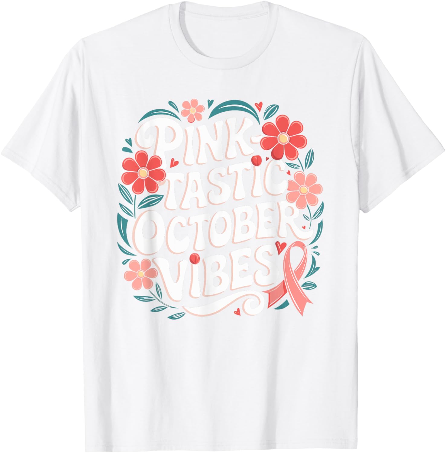 PinkTastic Pink October Support Breast Cancer Awareness T-Shirt - T-Shirt | White