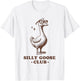 Silly Goose Club T-Shirt - T-Shirt | White