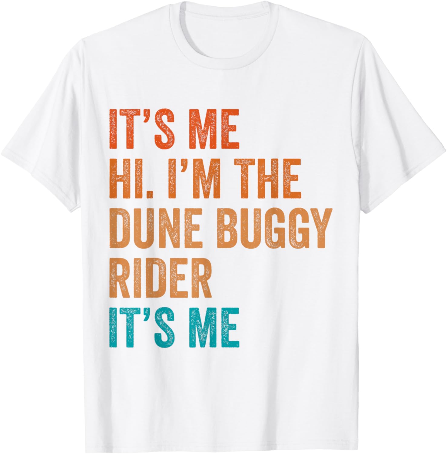 Off-Road Sand Racing Desert Buggy Sand Rail Dune Buggy T-Shirt - T-Shirt | White