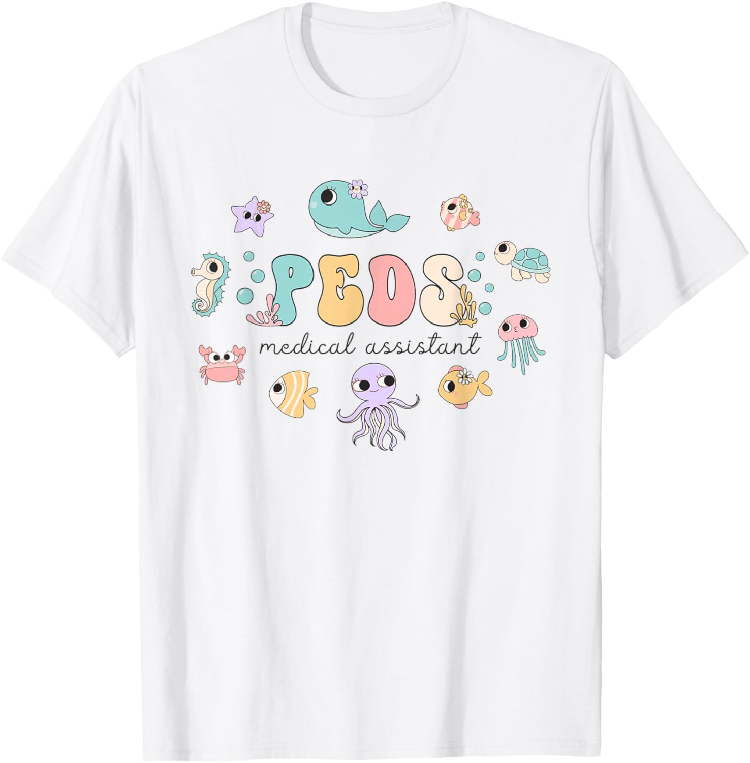 PEDS Medical Assistant Ocean Animal Pediatric MA Sea Life T-Shirt - T-Shirt | White
