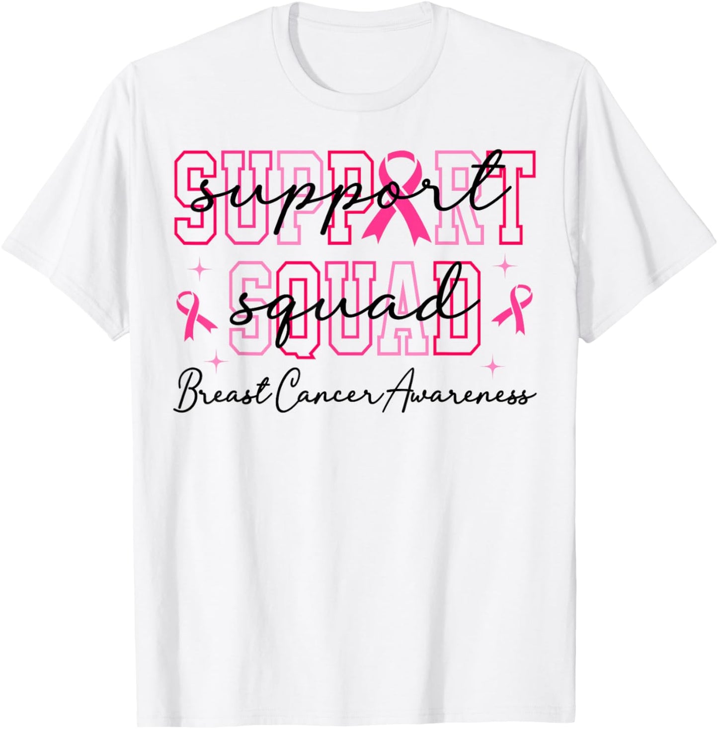 Support Squad Pink Breast Cancer Awareness Ribbon T-Shirt - T-Shirt | White