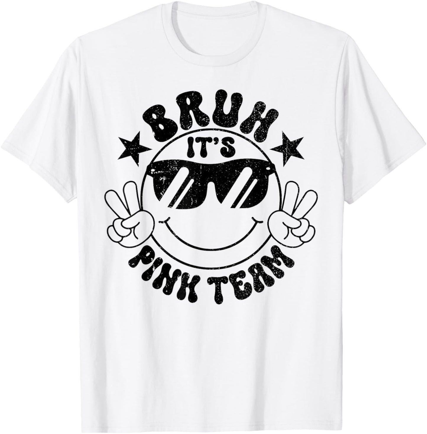 Cool Bruh It's Pink Team Field Day Field Trip Smile Face T-Shirt - T-Shirt | White