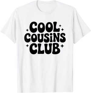 Cool Cousins Club Bold Typografie Familie Humor Zitat T-Shirt - T-Shirt | White
