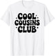 Cool Cousins Club Bold Typografie Familie Humor Zitat T-Shirt - T-Shirt | White