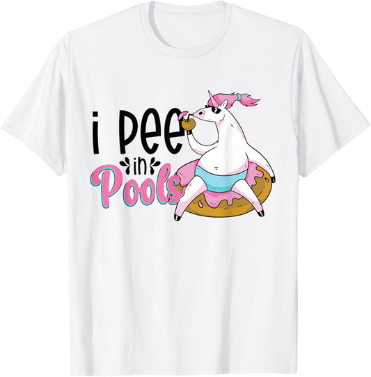 I Pee In Pools Funny Unicorn Float T-Shirt - T-Shirt | White