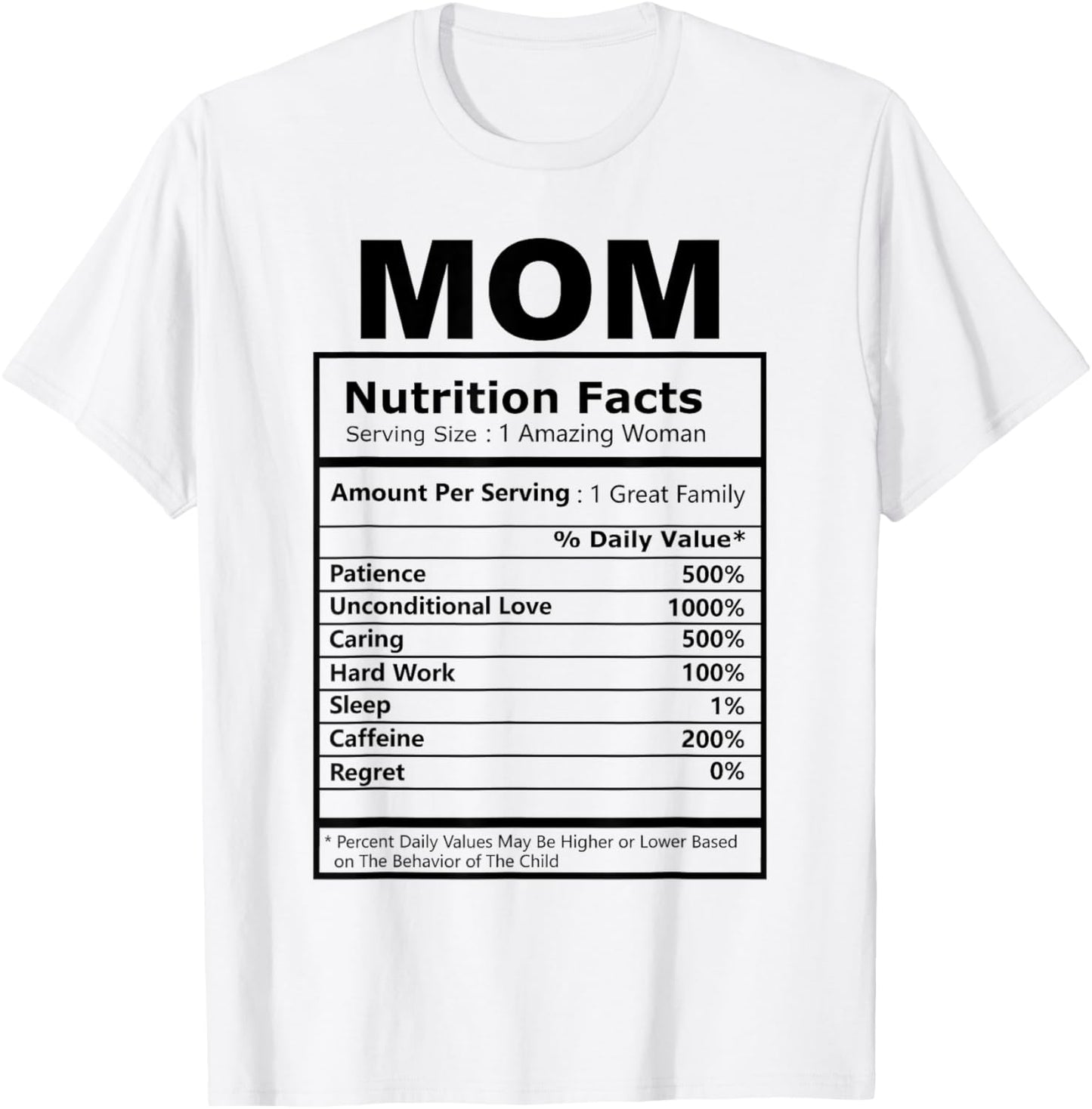 Mom Nutrition Facts Mother's Day Mama Mommy Wife Funny T-Shirt - T-Shirt | White