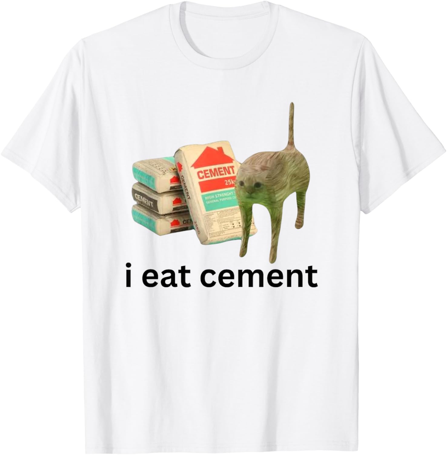 I Eat Cement Funny Cursed Cat Unhinged Meme T-Shirt - T-Shirt | White