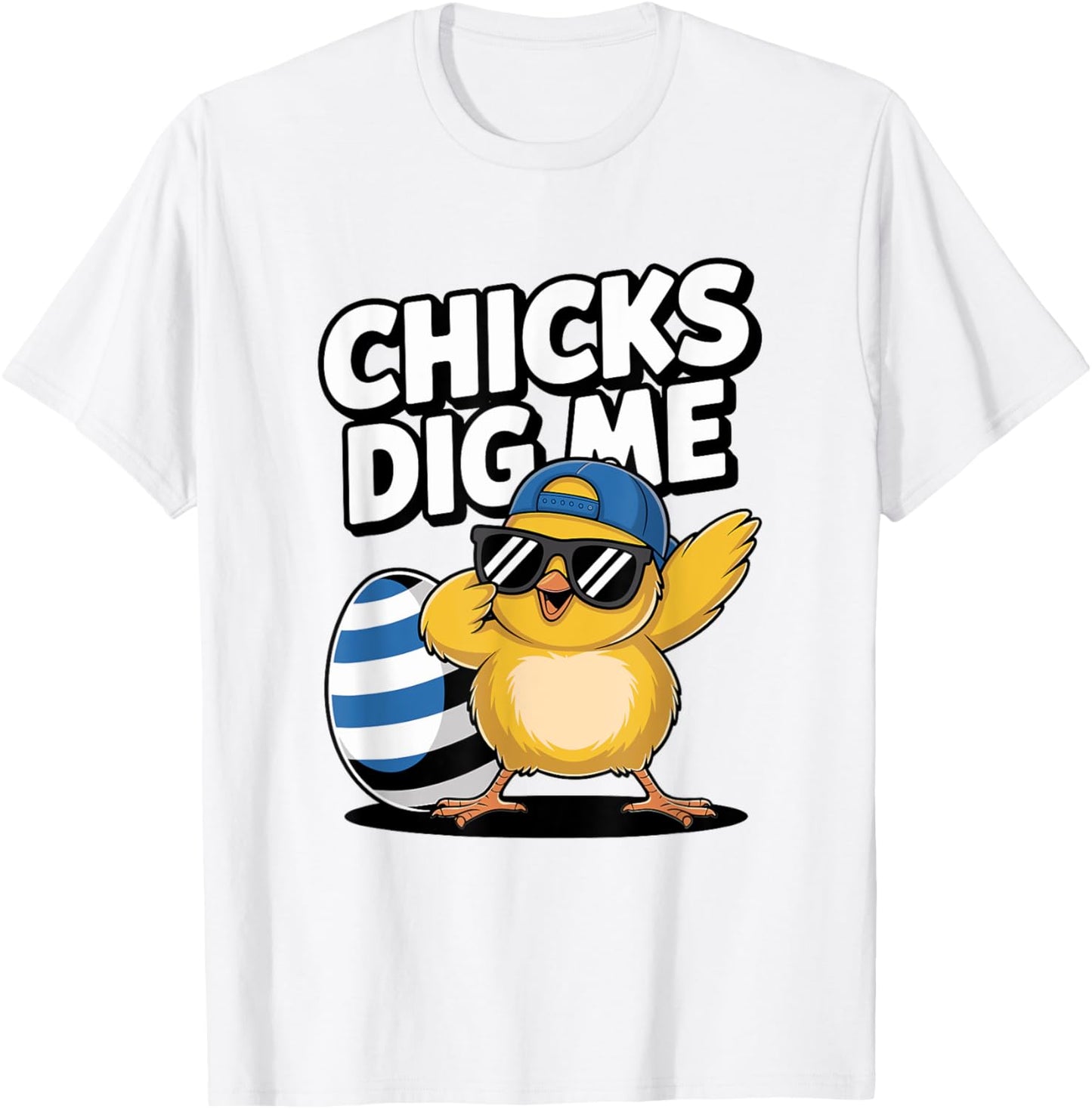 Chicks Dig Me Easter Toddler Boys Men Happy Easter T-Shirt - T-Shirt | White