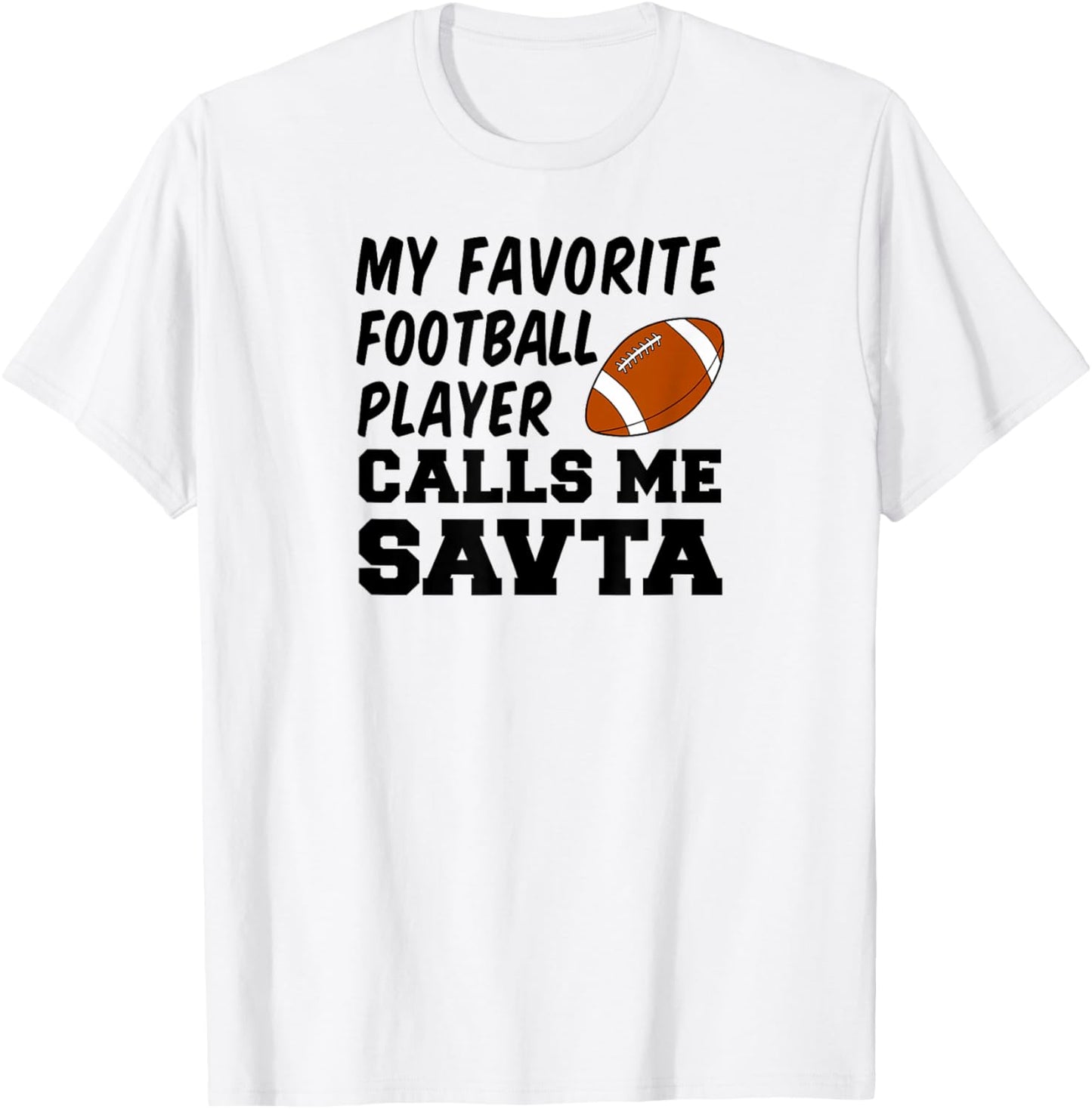 My Favorite Football Player Calls Me SAVTA Jewish Grandma T-Shirt - T-Shirt | White