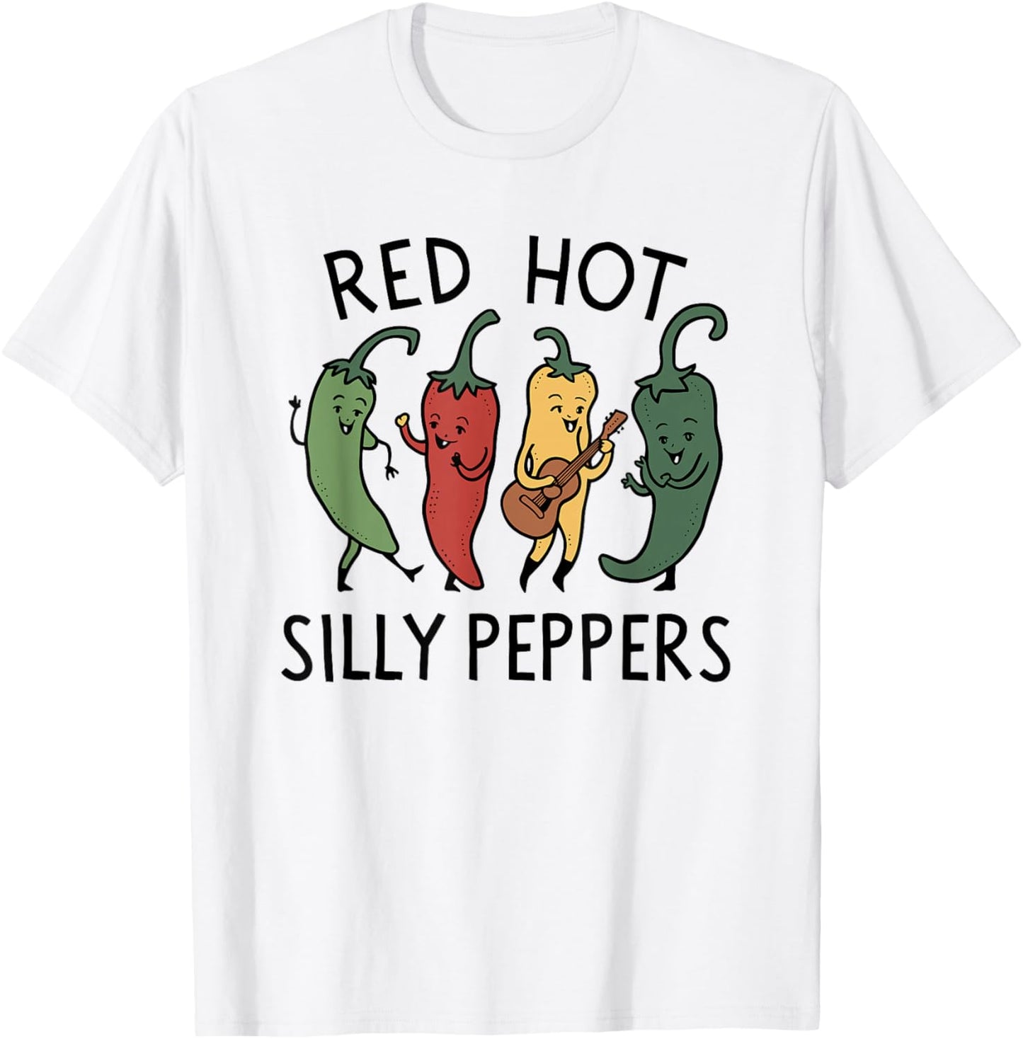 Red Hot Silly Peppers Funny Spicy Food Lover Saying Slogan T-Shirt - T-Shirt | White